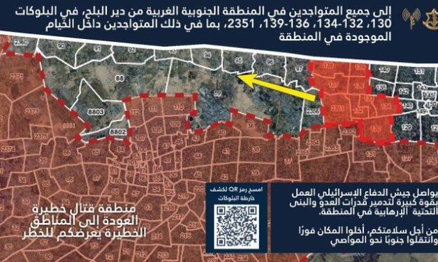 IDF warns Gazans to evacuate Deir al-Balah ahead of a ground offensive