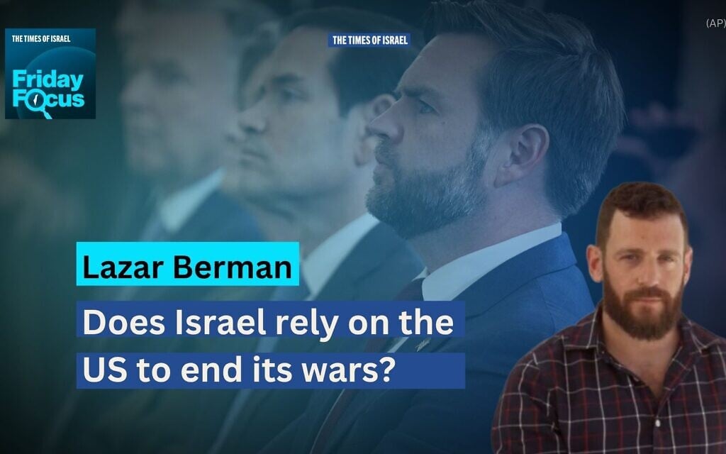 Friday Focus with Lazar Berman: Does Israel rely on the US to end its wars?