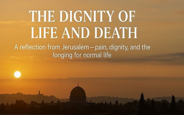 Jeffrey Levine | The Dignity of Life and Death