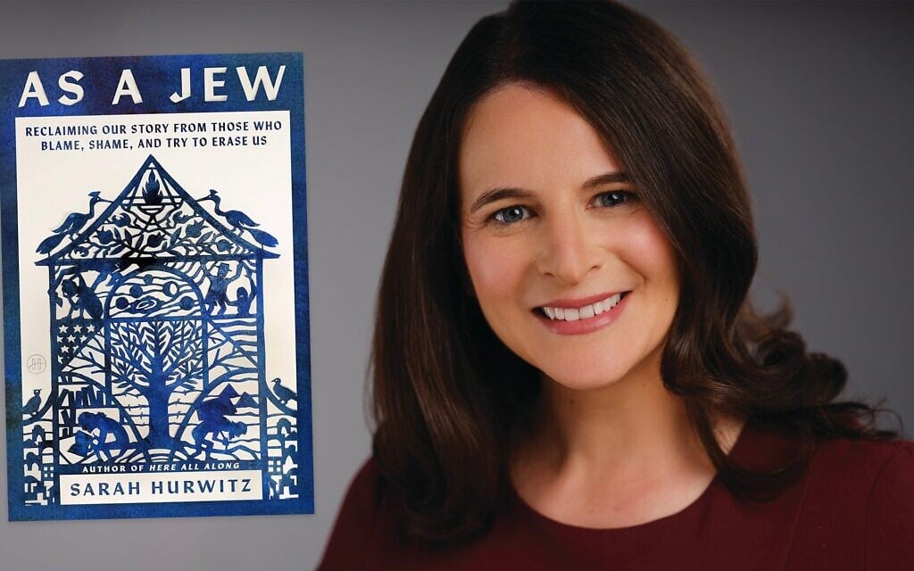 Sarah Hurwitz wants Diaspora Jews to stop apologizing and reclaim their story