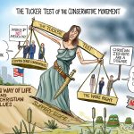 The “Tucker test” of the conservative movement