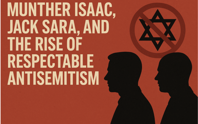 Tim Orr | Munther Isaac, Jack Sara, and the Rise of Respectable Antisemitism