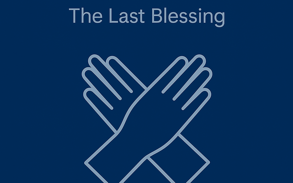 Yosef B. Moran | The Last Blessing
