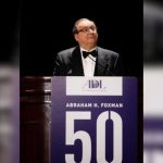 Remembering a true leader and spokesman for American Jewry: Abe Foxman – comment