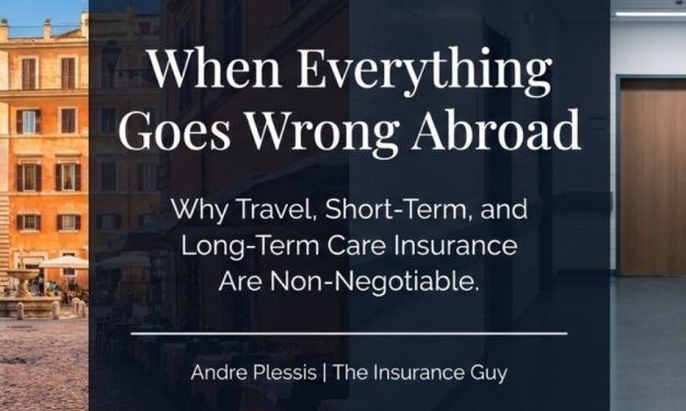 When Everything Goes Wrong Abroad: Why I Never Let a Client Skip Travel Insurance.