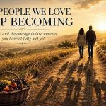 Sara Matathias | The People We Love Keep Becoming