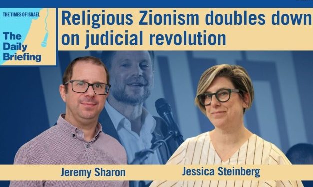 Daily Briefing Sept. 23 – Religious Zionism party doubles down on judicial revolution