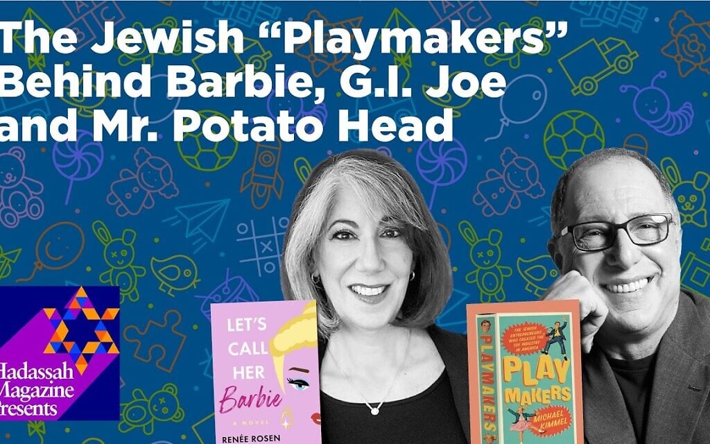 The Jewish ‘playmakers’ behind Barbie, G.I. Joe and Mr. Potato Head – Sponsored Content