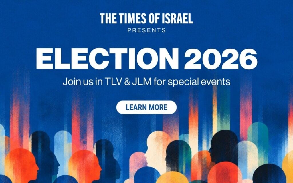 Book now! The Times of Israel presents three live events ahead of Israel’s fateful elections