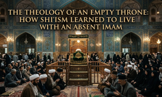 Tim Orr | The Theology of an Empty Throne: How Shi’ism Learned to Live with an Absent Imam