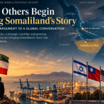 Nassir Hussein Kahin | The Red Sea Shift: When Others Begin Telling Somaliland’s Story