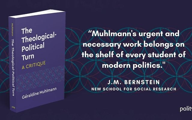 Alexandre Gilbert | The Theological-Political Turn: A Critique (Polity, 2026)