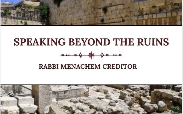 Menachem Creditor | Speaking Beyond the Ruins